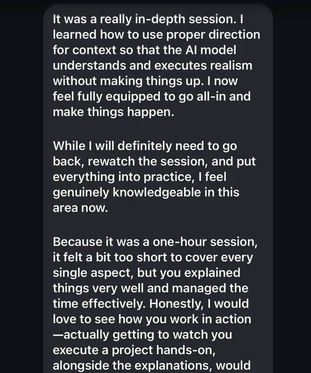 Message from a student after a one-hour session: "I now feel fully equipped to go all-in and make things happen."